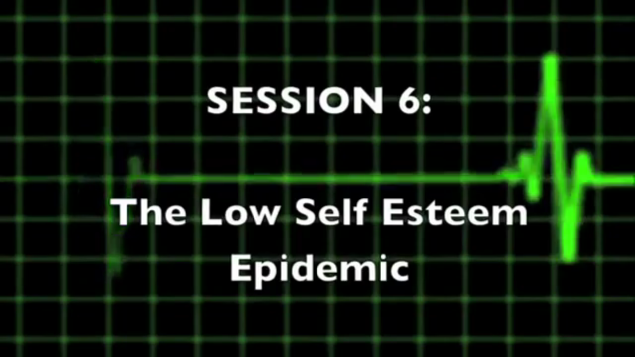 Episode 6 - The low self esteem epidemic